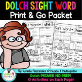 Sight Word Print & Go NO PREP Packet {Dolch Primer}