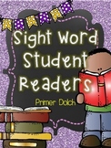 Sight Word Readers-Primer Dolch