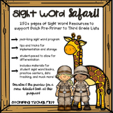 Sight Word Safari! A Dolch Sight Word Program