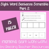 Sight Word Sentence Scramble Part 2! - A Bundle of 25 Page