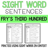 Sight Word Sentences: Fry's Third 100 