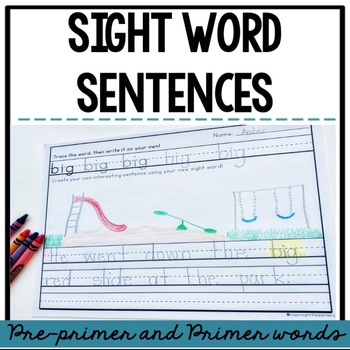 Preview of Writing Sight Word Sentences | Pre-primer and Primer Words