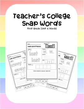 Preview of Sight Word/Snap Word Practice - First Grade TC Unit 4