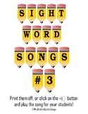 Sight Word Spelling Songs #3 NO PREP with ALL AUDIO/MUISC