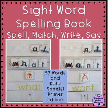 Preview of Sight Word Spelling Books Spell, Match, Write, Say for Special Education 2