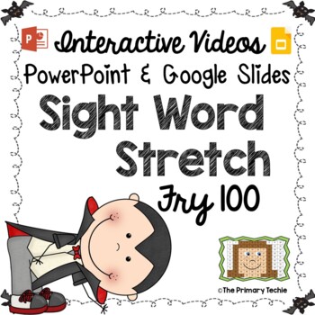 Preview of Sight Word Stretch - Fry 100 Vampire