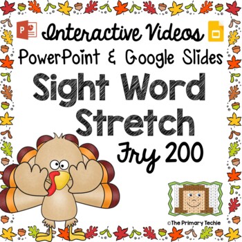 Preview of Sight Word Stretch - Fry 200 Turkey