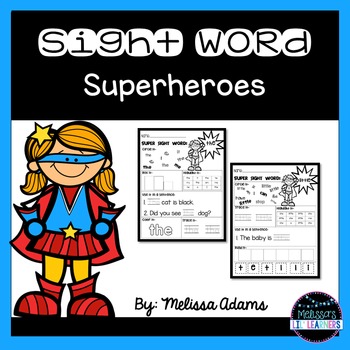 Sight Word Superhoeroes (editable) by Melissa Adams at Melissa's Lil ...