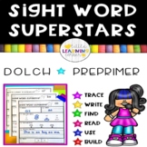 Sight Word Superstars DOLCH PREPRIMER PreK Practice Worksheets