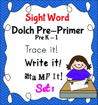 Preview of Sight Word Trace Write Stamp it!  Dolch Pre Primer Work On Words Pre k - 1