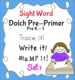Sight Word Trace Write Stamp it!  Dolch Pre Primer Work On