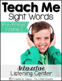 Teach Me Sight Words: Pre-Primer Volume I [Printables & Audio]