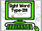 Sight Word - Type-It