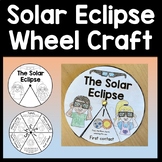 Solar Eclipse Craft Wheel with Words and Pictures {All 5 P