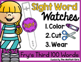 Sight Word Watches-Fry's Third 100 Words