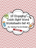 Sight Word Work #2 - 25 Engaging Worksheets from Dolch List