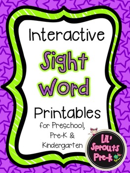 Preview of Interactive Sight Word Printables - Pre-K/Kindergarten/Preschool/PreK