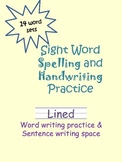 Sight Word Write & Sentence Create- Great for Homework!