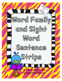 Sight Word and Word Family Sentence Strips: Fluency and Wo