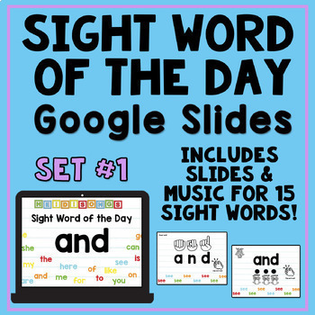 Preview of Sight Word of the Day For Google Slides (Digital) - Set 1 | Heidi Songs
