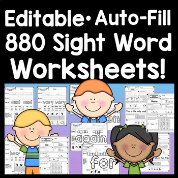 Preview of Sight Word Worksheets-Editable with Auto-Fill {880 Pages!} {Sight Word Practice}
