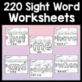 Sight Word Practice Worksheets {220 Pages!}