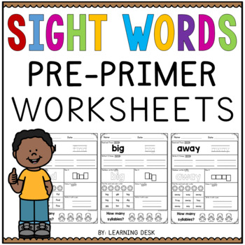 Kindergarten Sight Words Activity Worksheets (Pre-Primer) by Learning Desk