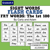 Sight Words Flash Cards (Fry Words: The First Hundred)