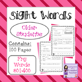 Sight Words - Fry Words: 301-400 - Older Student Version