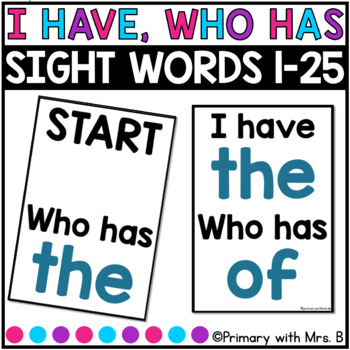 Preview of I have, Who has Sight Words 1-25 | Circle Time Game | Morning Meeting Activity