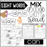 Sight Words: Mix, Fix, Read, and Write (CAN)