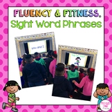 Sight Word Phrases Fluency & Fitness® Brain Breaks
