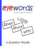 Sight Words Question Words - Eyewords 5 Ws and an H