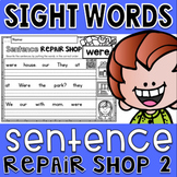Sight Words Sentence Repair Shop Volume 2