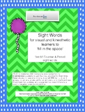 Sight Words Visual and Kinesthetic 1st 50 Fill in the Blank