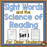 Sight Words and the Science of Reading Plus Comprehension 