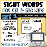 Sight Words for ESL and Big Kids - SET 1 - Print and Digital