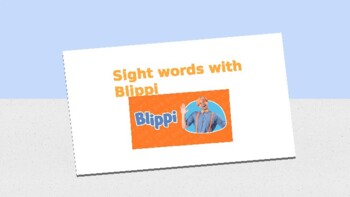 Preview of Sight Words with Blippi and Friends