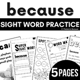 because Sight word practice