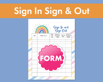 Preview of Sign In and Out Form - SIGN IN/OUT Log Sheet - Daycare, School, Childcare, Care