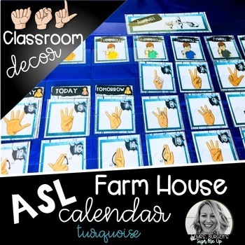 Preview of Sign Language Calendar Farmhouse Classroom Decor  turquoise