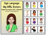 Sign Language: My ASL Colors Interactive Book and Activities