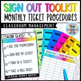 Sign Out Toolkit, Monthly Tickets and Hall Passes