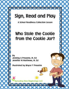 Preview of ASL Lesson Plan -Who Stole the Cookie from the Cookie Jar? - Sign, Read and Play