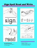 Sign, Spell, Read and Write - Level 1