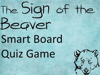 Preview of Sign of the Beaver Power Point Quiz Game (Great for Smart Boards)
