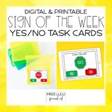 Sign of the Week Yes or No Task Cards - Printable & Google Slides