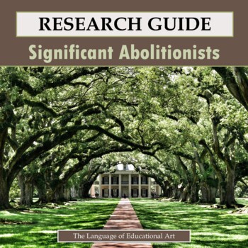 Preview of Significant Abolitionists Research Paper Project — History ELA — CCSS Rubrics
