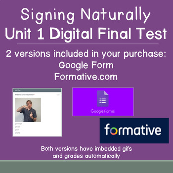 Preview of Signing Naturally Unit 1 Digital Final Test: Google Form & Formative.com