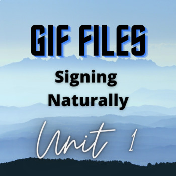 Preview of Signing Naturally Unit 1 - Gif Files